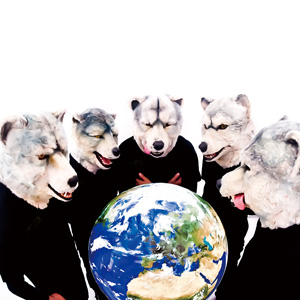 「時代」MAN WITH A MISSION