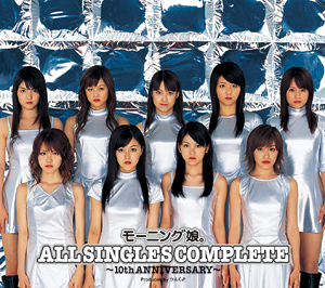 モーニング娘。ALL　SINGLES COMPLETE～10th ANNIVERSARY～